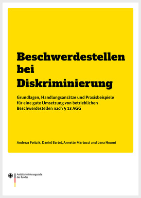 Cover der Broschüre "Beschwerdestellen bei Diskriminierung" Cover der Broschüre "Beschwerdestellen bei Diskriminierung"