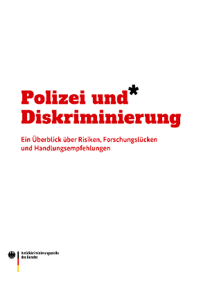 Polizei und Diskriminierung - Kurzfassung Polizei und Diskriminierung - Kurzfassung
