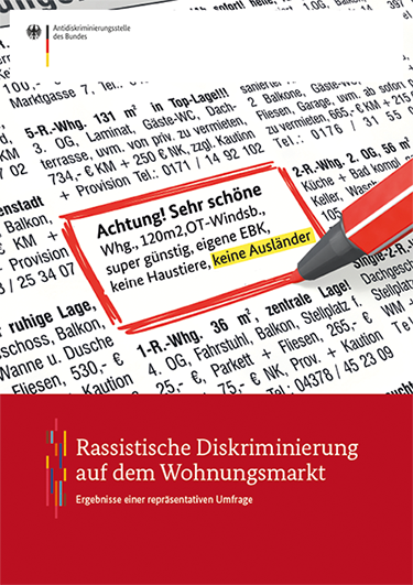 Rassistische Diskriminierung auf dem Wohnungsmarkt Rassistische Diskriminierung auf dem Wohnungsmarkt