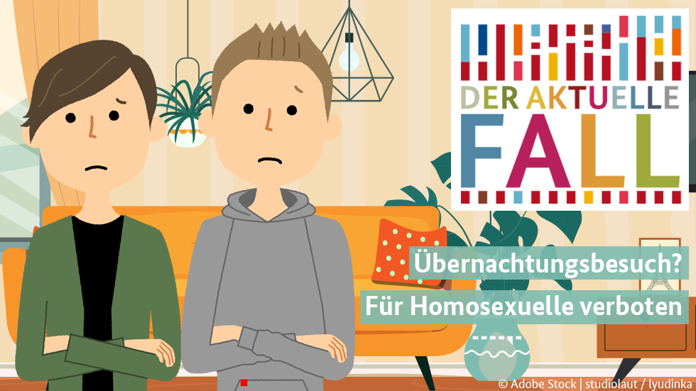 Übernachtungsbesuch? Für Homosexuelle verboten Übernachtungsbesuch? Für Homosexuelle verboten