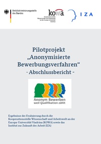 Cover des Abschlussberichts des Pilotprojekts "anonymisierte Bewerbungsverfahren" Cover des Abschlussberichts des Pilotprojekts "anonymisierte Bewerbungsverfahren"