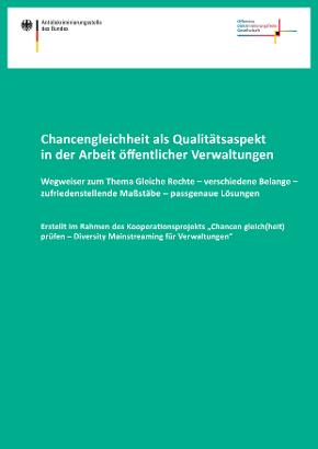 Cover der Expertise Chancengleichheit als Qualitätsaspekt in der Arbeit öffentlicher Verwaltungen Cover der Expertise Chancengleichheit als Qualitätsaspekt in der Arbeit öffentlicher Verwaltungen