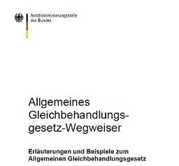 AGG--Allgemeines Gleichbehandlungsgesetz - Wegweiser (für Vorlese-Software) AGG--Allgemeines Gleichbehandlungsgesetz - Wegweiser (für Vorlese-Software)