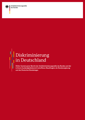 Cover Dritter Gemeinsamer Bericht (Quelle: Antidiskriminierungsstelle des Bundes) Cover Dritter Gemeinsamer Bericht