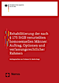 Cover des Gutachtens zur Rehabilitierung der Opfer des § 175 Cover des Gutachtens zur Rehabilitierung der Opfer des § 175