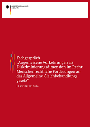 Dokumentation Angemessene Vorkehrungen (Quelle: Antidiskriminierungsstelle des Bundes) Dokumentation Angemessene Vorkehrungen