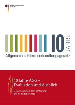 Cover der Dokumentation der Fachtagung "10 Jahre AGG – Evaluation und Ausblick"