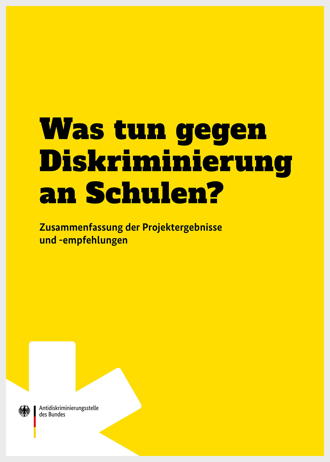 Was tun gegen Diskriminierung an Schulen? Was tun gegen Diskriminierung an Schulen?
