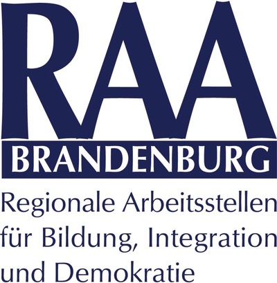 Logo: RAA Brandenburg - Regionale Arbeitsstellen für Bildung, Integration und Demokratie Logo: RAA Brandenburg - Regionale Arbeitsstellen für Bildung, Integration und Demokratie